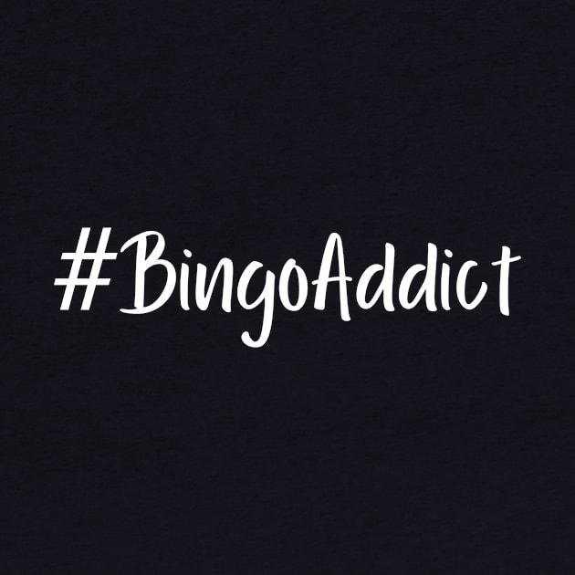 Bingo Addict Tee by Confessions Of A Bingo Addict